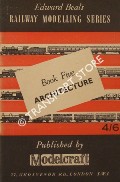 Book cover of Edward Beal's Railway Modelling Series - Book Five: Architecture by BEAL, Edward 